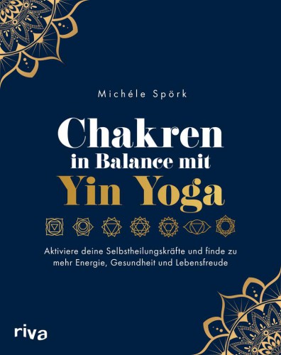 Chakren in Balance mit Yin-Yoga | yogaguide Buchtipp