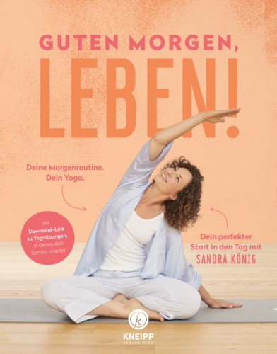 yogaguide Buchtipp Guten Morgen Leben Sandra König yogaguide Buchtipp Guten Morgen Leben Sandra König